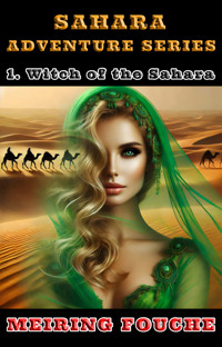 Witch of the Sahara - Meiring Fouche - E-Book