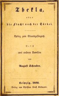 Thekla, oder die Flucht nach der Türkei. Epilog zum Staatsgefängniß. Nebst zwei andern Novellen. - August, Schrader - kostenlos E-Book