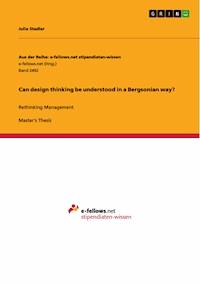 Can design thinking be understood in a Bergsonian way? - Julia Stadler - E-Book