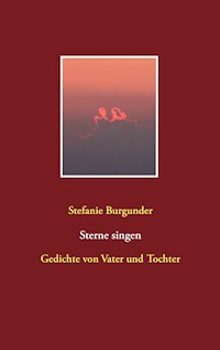 Sterne singen - Stefanie Burgunder - E-Book