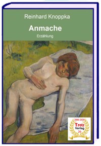 Anmache - Reinhard Knoppka - E-Book