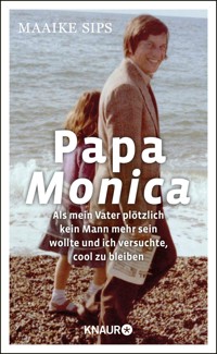 Papa Monica - Maaike Sips - E-Book