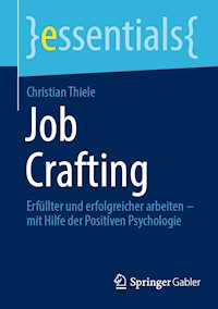 Job Crafting - Christian Thiele - E-Book