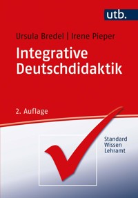 Integrative Deutschdidaktik - Ursula Bredel - E-Book