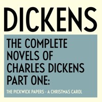 The Complete Novels of Charles Dickens: Part One - Charles Dickens. - Hörbuch