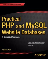 Practical PHP and MySQL Website Databases - Adrian W. West - E-Book