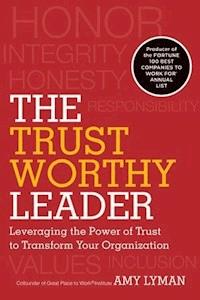 The Trustworthy Leader - Amy Lyman - E-Book
