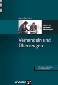Verhandeln und Überzeugen - Marco Behrmann - E-Book