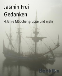 Gedanken - Jasmin Frei - kostenlos E-Book