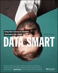 Data Smart - John W. Foreman - E-Book