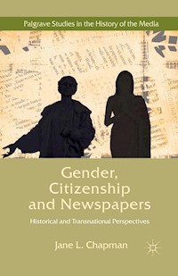 Gender, Citizenship and Newspapers - Jane L. Chapman - E-Book