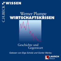 Wirtschaftskrisen - LAUSCH Wissen, Band 5 (Ungekürzt) - Werner Plumpe - Hörbuch