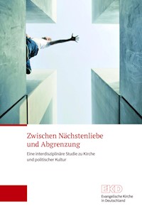 Zwischen Nächstenliebe und Abgrenzung -  - E-Book