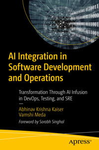 AI Integration in Software Development and Operations - Abhinav Krishna Kaiser - E-Book