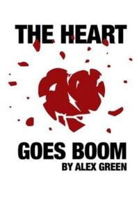 The Heart Goes Boom - Alex Green - E-Book