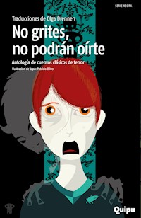 No grites, no podrán oírte - Olga Drennen - E-Book