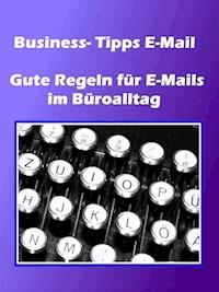 Business- Tipps E-Mail - Norman Hall - E-Book