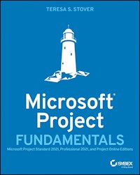 Microsoft Project Fundamentals - Teresa S. Stover - E-Book
