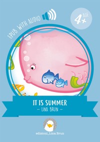 It is summer - Lina Brun - E-Book
