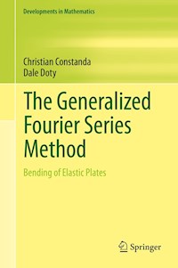The Generalized Fourier Series Method - Christian Constanda - E-Book