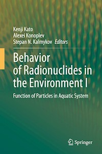Behavior of Radionuclides in the Environment I -  - E-Book