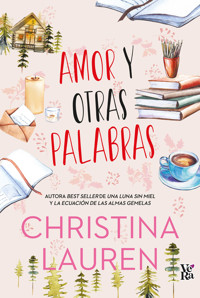 Amor y otra palabras - Christina Lauren - E-Book