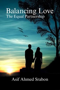 Balancing Love - Asif Ahmed Srabon - E-Book