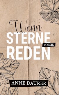Wenn Sterne reden - Anne Daurer - E-Book