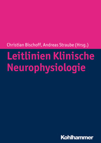 Leitlinien Klinische Neurophysiologie - - E-Book
