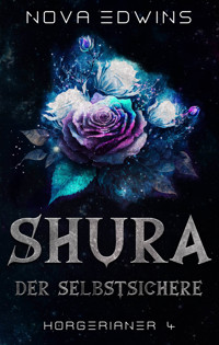Shura, der Selbstsichere - Nova Edwins - E-Book + Hörbuch