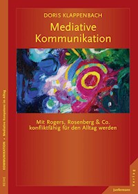 Mediative Kommunikation - Doris Klappenbach-Lentz - E-Book
