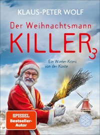 Der Weihnachtsmannkiller 3 - Klaus-Peter Wolf - E-Book