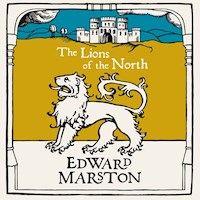 The Lions of the North - Edward Marston - Hörbuch