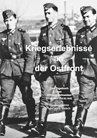 Kriegserlebnisse an der Ostfront -  - E-Book