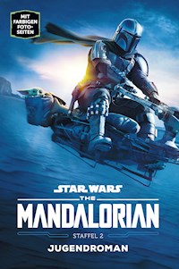 Star Wars: The Mandalorian Staffel 2 Jugendroman - Zur Disney Plus Serie - Joe Schreiber - E-Book