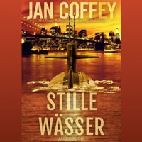 Stille Wässer - Jan Coffey - Hörbuch