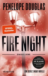 Fire Night – Ewige Liebe - Penelope Douglas - E-Book