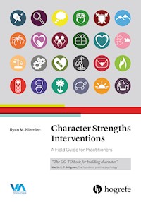 Character Strengths Interventions - Ryan M Niemiec - E-Book