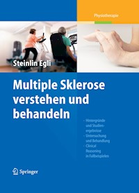 Multiple Sklerose verstehen und behandeln - Regula Steinlin Egli - E-Book