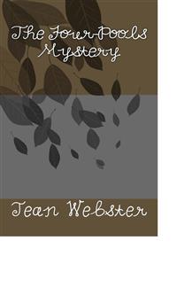 The Four-Pools Mystery - Jean Webster - E-Book