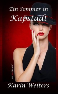 Ein Sommer in Kapstadt - Karin Welters - E-Book