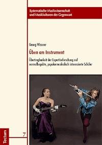 Üben am Instrument - Georg Wissner - E-Book