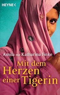 Mit dem Herzen einer Tigerin - Amila - E-Book