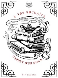 A vos souhaits - G.V. Lejamtel - E-Book