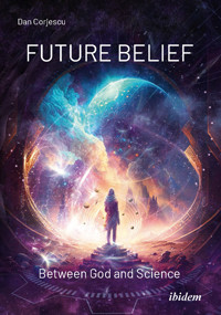 Future Belief - Dan Corjescu - E-Book
