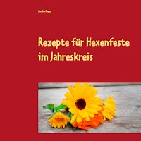 Rezepte für Hexenfeste im Jahreskreis - Sandra Hager - E-Book