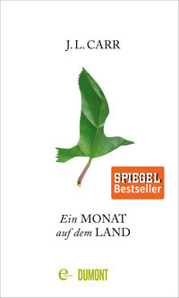 Ein Monat auf dem Land - J.L. Carr - E-Book