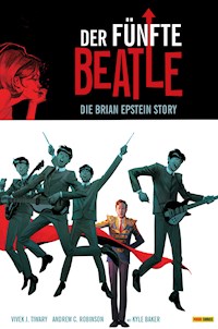 Der fünfte Beatle: Die Brian Epstein Story, Band 1 - Vivek J. Tiwary - E-Book
