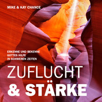 Zuflucht & Stärke - Mike Chance - Hörbuch