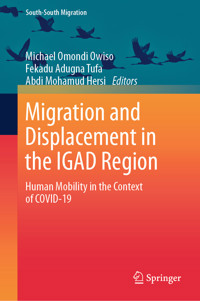 Migration and Displacement in the IGAD Region -  - E-Book